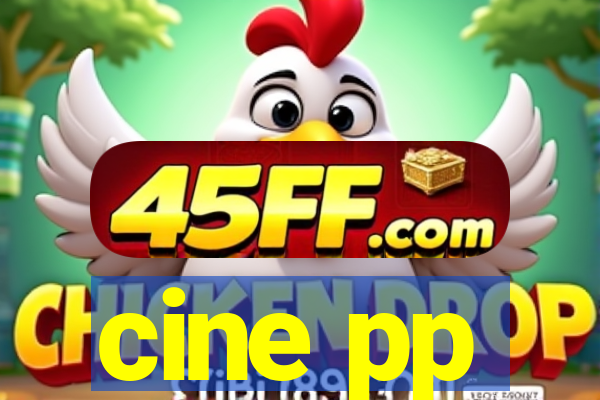 cine pp